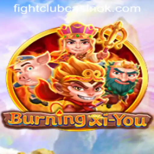 BurningXiYou Game Guide: Master the Art of Adventure with 78955 com